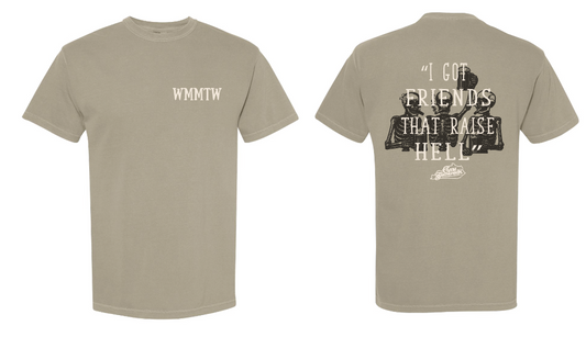 "I Got Friends That Raise Hell" Short Sleeve T-Shirt