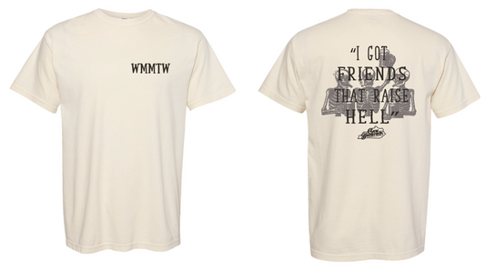 "I Got Friends That Raise Hell" Short Sleeve T-Shirt